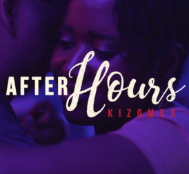 Kizomba AfterHours Video